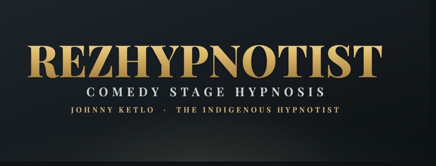 Rez Hypnotist, Comedy Stage Hypnosis, Johnny Ketlo, The Indigenous Hypnotist